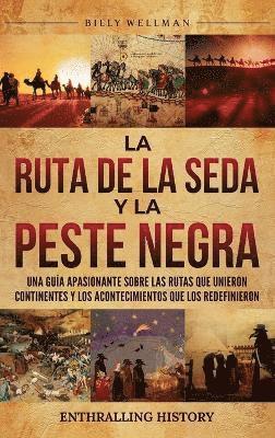 bokomslag Ruta de la Seda y la Peste Negra