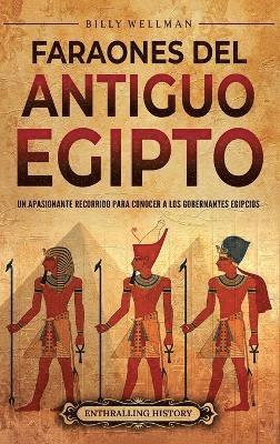 Faraones del Antiguo Egipto 1