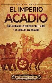 bokomslag Imperio acadio