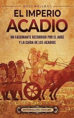 bokomslag Imperio acadio