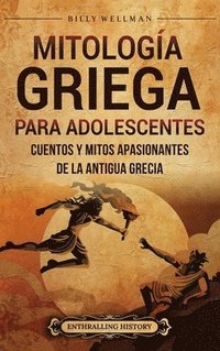 bokomslag Mitología griega para adolescentes