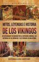 bokomslag Mitos, leyendas e historia de los vikingos
