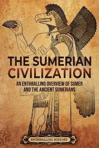 bokomslag The Sumerian Civilization