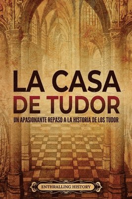 La Casa de Tudor 1