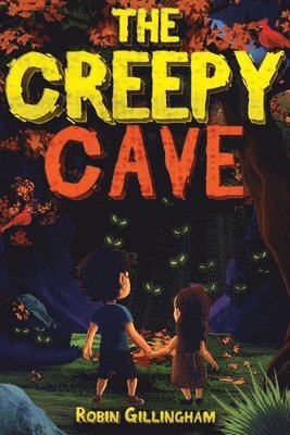 Robin Gillingham - Creepy Cave, Häftad