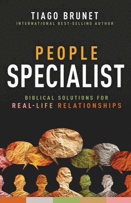 People Specialist: Biblical Solutions for Real-Life Relationships 1