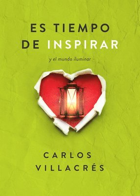 Es Tiempo de Inspirar: Y El Mundo Iluminar 1