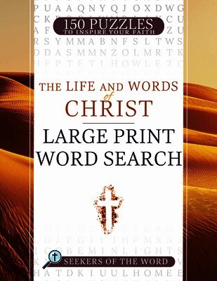 Whitaker House - The Life and Words of Christ: Large Print Word Search, Häftad