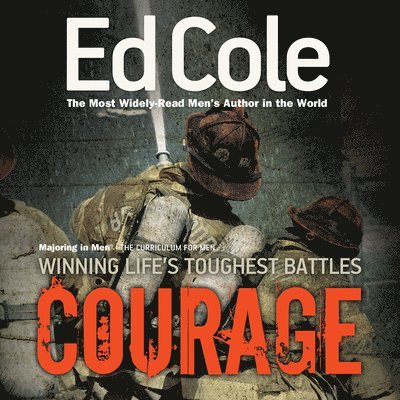 Courage Workbook: Winning Life's Toughest Battles 1