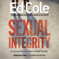 bokomslag Sexual Integrity Workbook: A Sexual Revolution Called Purity