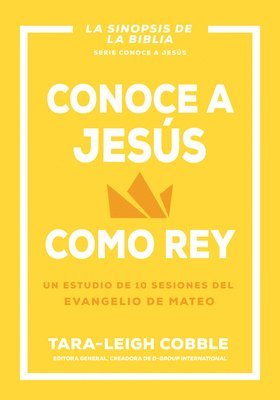 bokomslag Conoce a Jesús Como Rey