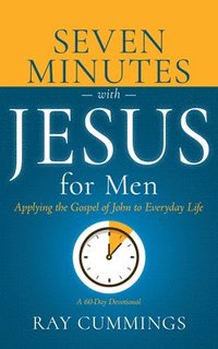 bokomslag Seven Minutes With Jesus for Men