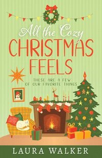 bokomslag All the Cozy Christmas Feels