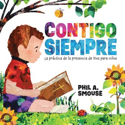Contigo Siempre: La Práctica de la Presencia de Dios Para Niños
