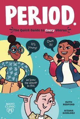 Period.: The Quick Guide to Every Uterus 1