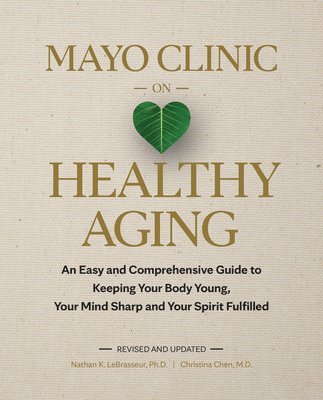 Mayo Clinic on Healthy Aging 1