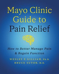 bokomslag Mayo Clinic Guide to Pain Relief