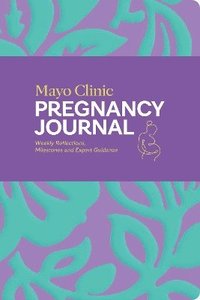 bokomslag Mayo Clinic Pregnancy Journal
