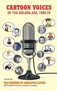 bokomslag Cartoon Voices of the Golden Age, 1930-70 Vol. 1 (hardback)