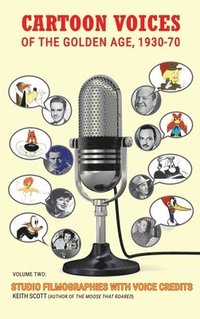 bokomslag Cartoon Voices of the Golden Age, Vol. 2 (hardback)