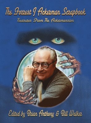 bokomslag The Forrest J Ackerman Scrapbook (hardback)