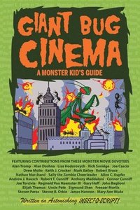 bokomslag Giant Bug Cinema - A Monster Kid's Guide