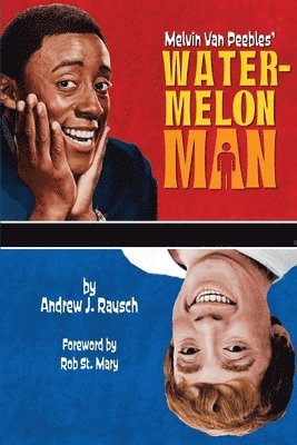Melvin Van Peebles' Watermelon Man 1