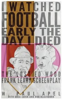 bokomslag I Watched Football Early the Day I Died (hardback)