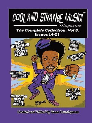 Cool and Strange Music! Magazine - The Complete Collection, Vol. 3 Issues 14-21 1