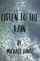 Listen to the Rain (hardback)