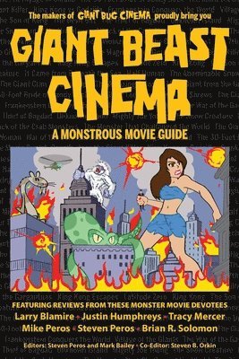Giant Beast Cinema - A Monstrous Movie Guide 1