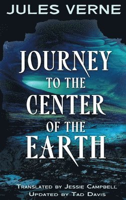 bokomslag Journey to the Center of the Earth (hardback)