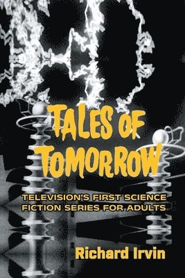Richard Irvin - Tales of Tomorrow, Häftad