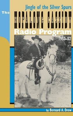 Hopalong Cassidy Radio Program (hardback) 1