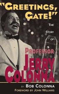 bokomslag The Story of Professor Jerry Colonna (hardback)