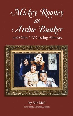 bokomslag Mickey Rooney as Archie Bunker (hardback)