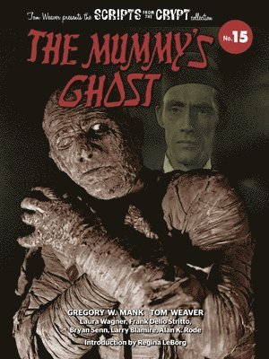 The Mummy's Ghost - Scripts from the Crypt Collection No. 15 1