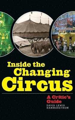 Inside the Changing Circus (hardback) 1