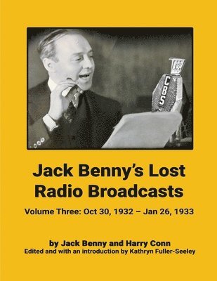 Jack Benny's Lost Radio Broadcasts - Volume Three 1