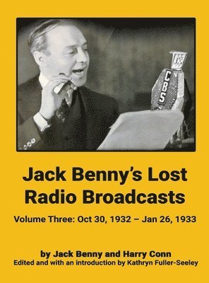 Jack Benny's Lost Radio Broadcasts - Volume Three (hardback) 1