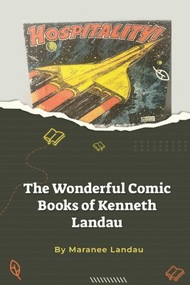 bokomslag Wonderful Comic Books of Kenneth Landau
