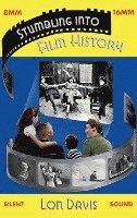 Stumbling into Film History (hardback) 1