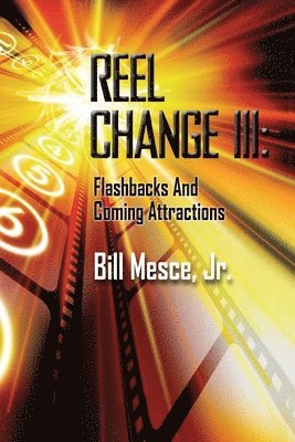 Bill Mesce Jr, Jr. Mesce, Bill, Bill Jr. Mesce - Reel Change III, Häftad