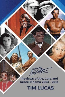 bokomslag Nozone - Reviews of Art, Cult, and Genre Cinema, 2003-2012