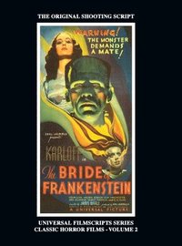 bokomslag The Bride of Frankenstein - Universal Filmscripts Series, Classic Horror Films - Volume 2 (hardback)