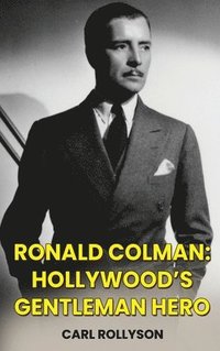 bokomslag Ronald Colman (hardback)