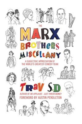 bokomslag Marx Brothers Miscellany - A Subjective Appreciation of the World's Greatest Comedy Team