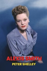 bokomslag Alexis Smith