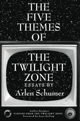 Arlen Schumer - Five Themes of the Twilight Zone, Inbunden