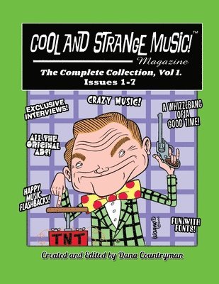 Dana Countryman - Cool and Strange Music! Magazine - The Complete Collection, Vol. 1, Issues 1-7, Häftad
